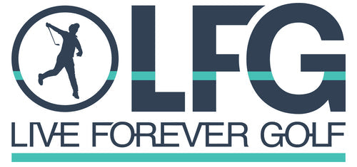 LFG - LIVE FOREVER GOLF